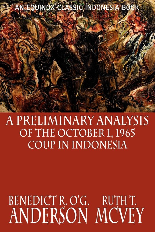 Front cover_A Preliminary Analysis of the October 1, 1965 Coup in Indonesia