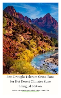 Front cover_Best Drought Tolerant Grass Plant For Hot Desert Climates Zone Bilingual Edition Hardcover Version