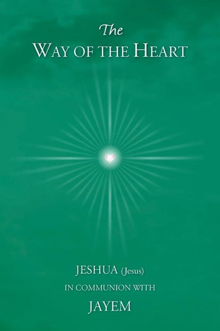 Front cover_The Way Of The Heart