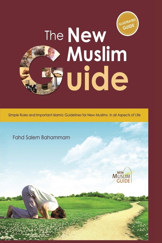 The New Muslim Guide