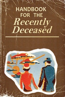 Front cover_Handbook for the Recently Deceased