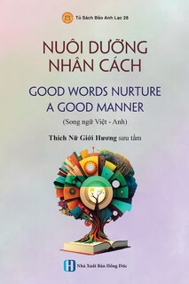 Couverture_Nuôi Dưỡng Nhân Cách - good Words Nurture A Good Manner