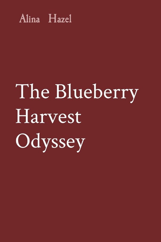 Couverture_The Blueberry Harvest Odyssey