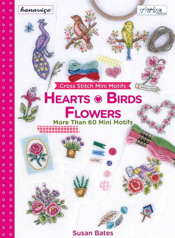 Front cover_Cross Stitch Mini Motifs: Hearts, Birds, Flowers