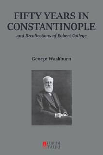 Front cover_Fifty Years in Constantinople