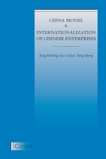 Front cover_China Model and Internationalization of Chinese Enterprises