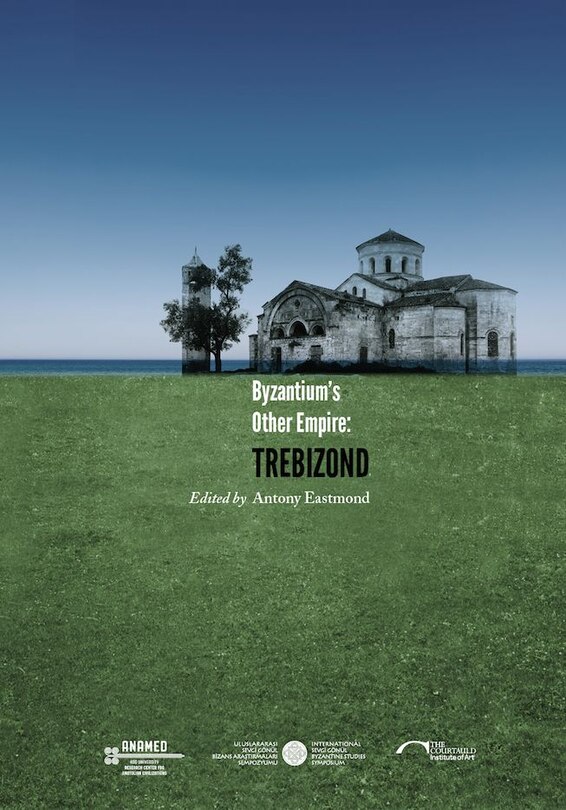 Front cover_Byzantium's Other Empire