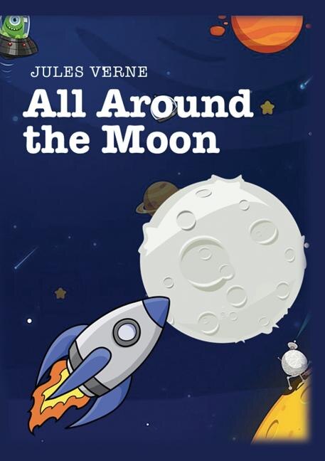 Front cover_All Around the Moon