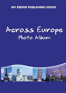 Front cover_Across Europe - Photo Album