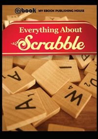 Front cover_Everything About Scrabble