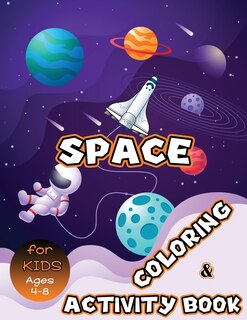 Front cover_Space Coloring and Activity Book for Kids Ages 4-8
