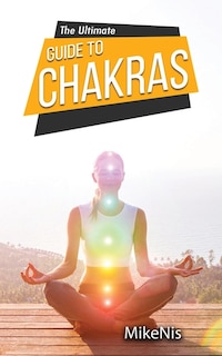 Couverture_The Ultimate Guide to Chakras