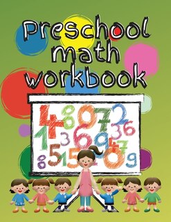 Preschool math workbook: Kindergarten math workbook for kids 3-5, Preschool activity coloring book for kids age 3 to 5