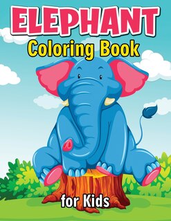 Front cover_Elephant Coloring Book For Kids