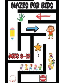 Front cover_Mazes for Kids Ages 8-12