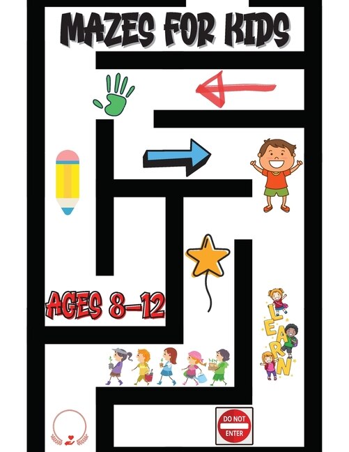 Front cover_Mazes for Kids Ages 8-12