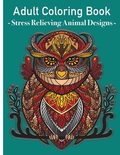Couverture_Grown Ups Coloring Book - Stress Relieving Animals Designs