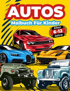 Couverture_Autos-Malbuch Für Kinder Von 6-12 Jahren