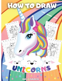 Front cover_How To Draw Unicorns