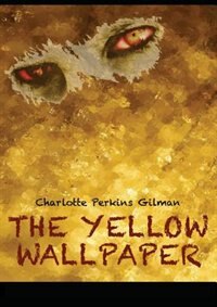 Front cover_The Yellow Wallpaper