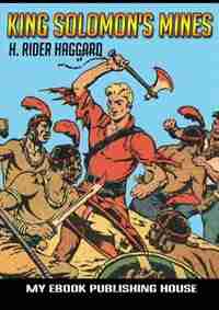 King Solomon's Mines de H. Rider Haggard