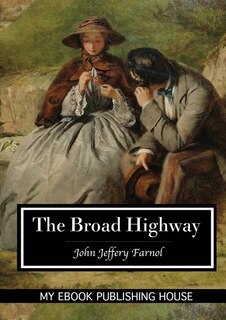 The Broad Highway