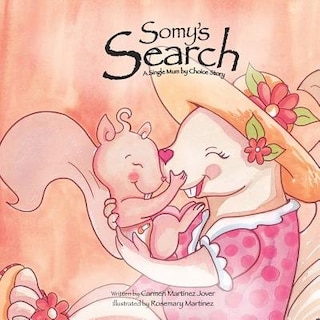 Front cover_Somy's Search, a single mum by choice story
