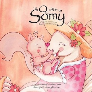 Front cover_La Quête de Somy, l´histoire d'un choix de devenir mère célibataire