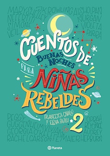 Front cover_Cuentos de Buenas Noches Para Niñas Rebeldes 2