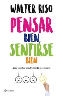 Couverture_Pensar bien, sentirse bien / Think Right, Feel Good