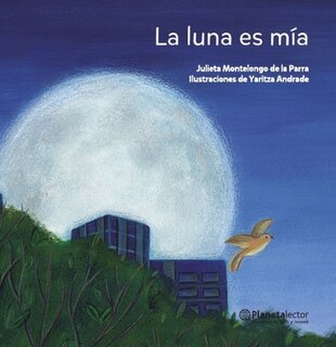 Couverture_La luna es mía / The Moon Is Mine