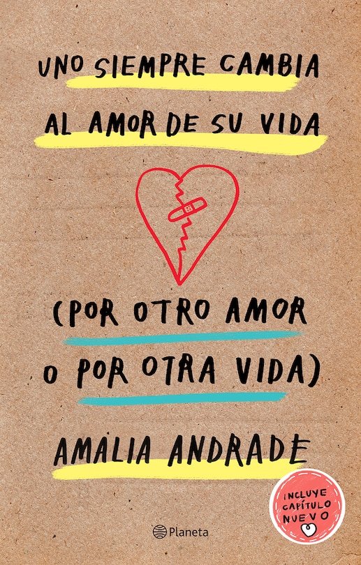 Couverture_Uno siempre cambia al amor de su vida (por otro amor o por otra vida) / You Always Changes the Love of Your Life (For Another Love or Another Life)