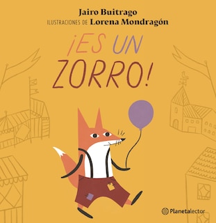 Front cover_&iexcl;Es un zorro! / It's a fox!