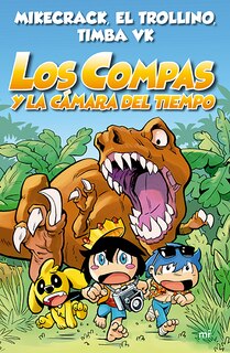 Couverture_Los Compas 3. Los Compas y la cámara del tiempo / Compas 3. Los Compas and the Time Chamber