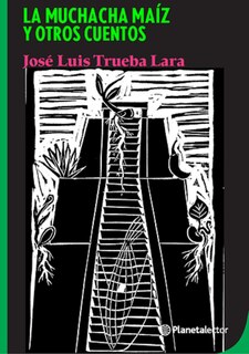 Couverture_La muchacha maíz y otros cuentos / The Corn Girl and Other Stories