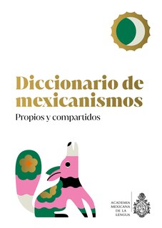 Couverture_Diccionario de Mexicanismos. Propios y compartidos