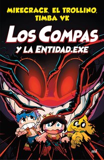 Front cover_Los Compas y la Entidad.Exe (Los Compas 6)