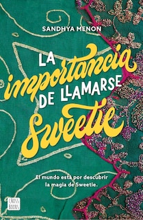 Front cover_La Importancia de Llamarse Sweetie