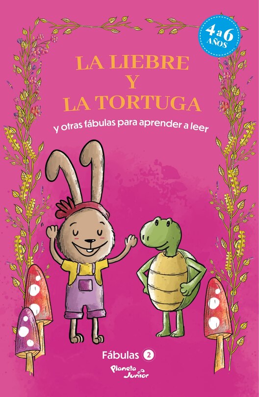 Front cover_Fábulas 2. La liebre y la tortuga y otras fábulas para aprender a leer / Fables 2. The Tortoise and the Hare and Other Fables to Early Readers
