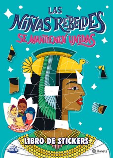 Front cover_Las Niñas Rebeldes se mantienen unidas (Libro de Sickers)