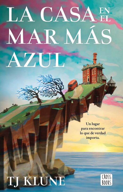 Front cover_La casa en el mar más azul / The House in the Cerulean Sea