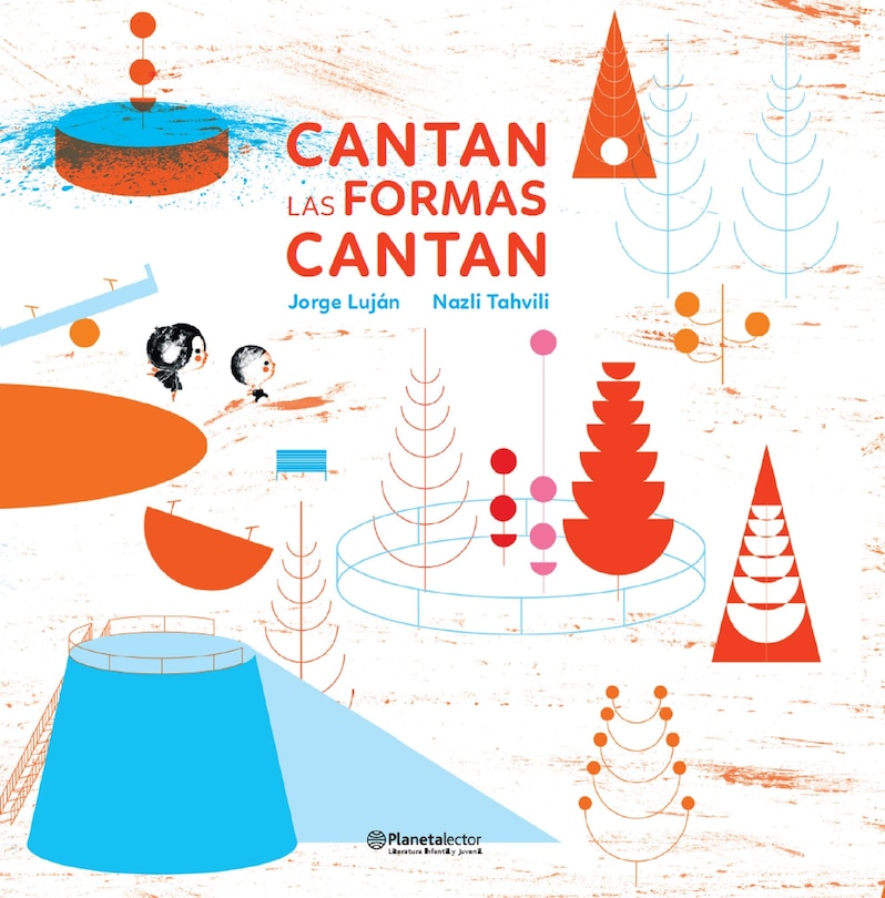 Cantan las formas cantan / Sing Shapes Sing