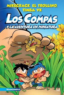 Couverture_Compas 8. Los Compas y la aventura en miniatura / Compas 8. Los Compas and the miniature  adventure