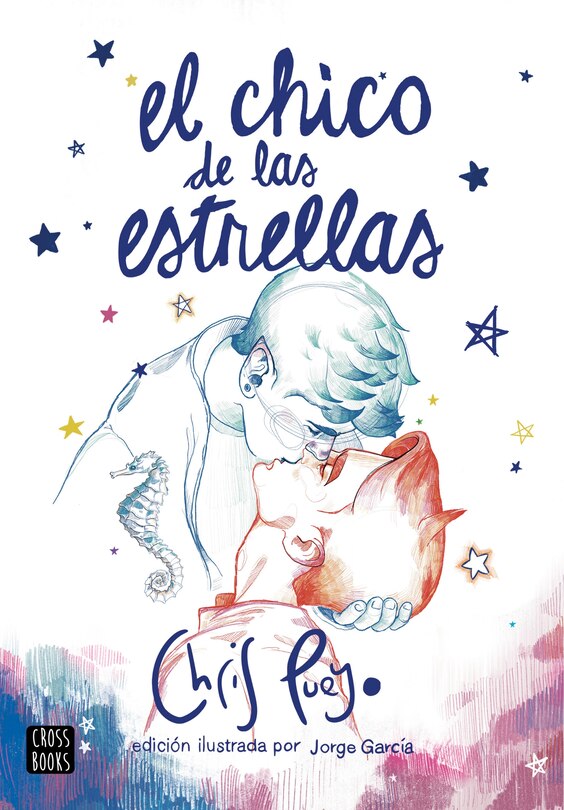 Front cover_El Chico de Las Estrellas (Nueva Edición)