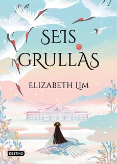 Front cover_Grullas 1.Seis Grullas