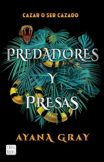 Front cover_Predadores y presas / Beasts of Prey (Spanish Edition)