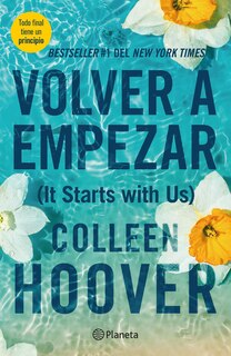 Front cover_Volver a empezar / It Starts with Us (Spanish Edition)