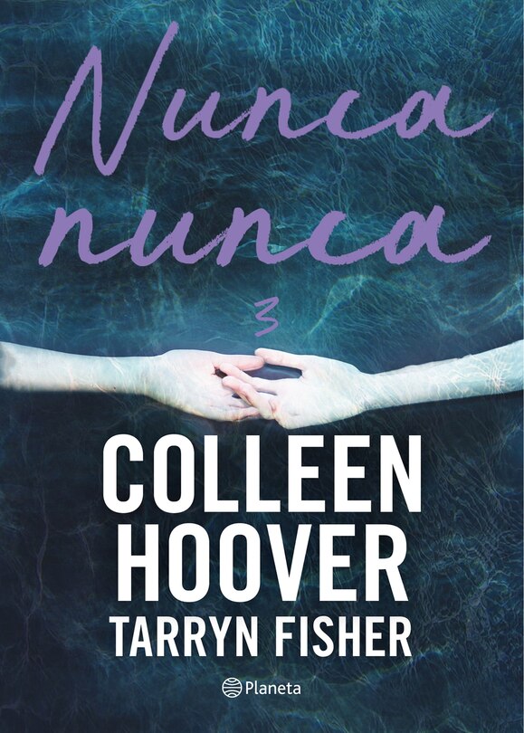 Front cover_Nunca, nunca 3 / Never Never: Part Three (Spanish Edition)