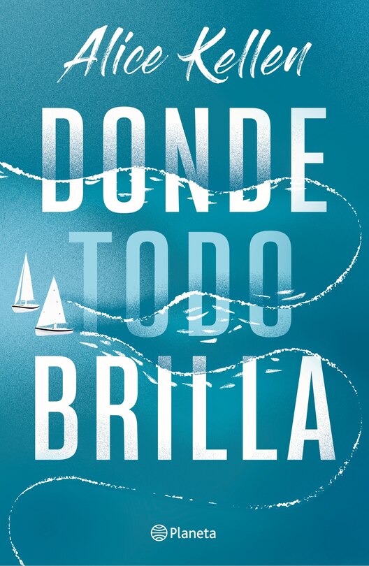 Front cover_Donde todo brilla / Where Everything Shines (Spanish Edition)