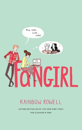 Fangirl (spanish Edition)